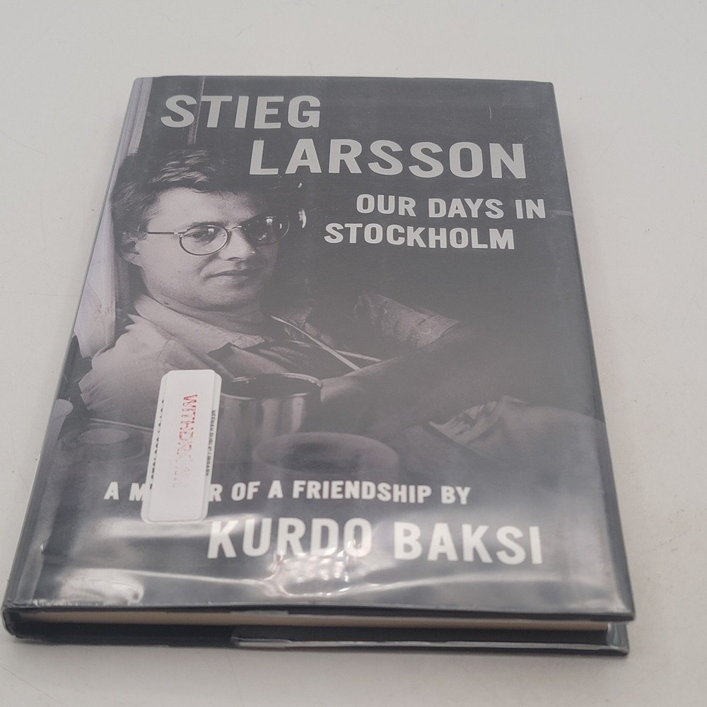 Kurdo Baksi Stieg Larsson Our Days in Stockholm HC 1st Edition Memoir Good